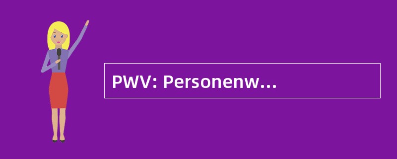 PWV: Personenwagenvorschriften