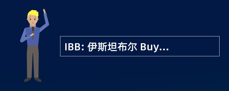 IBB: 伊斯坦布尔 Buyuksehir Belediyesi