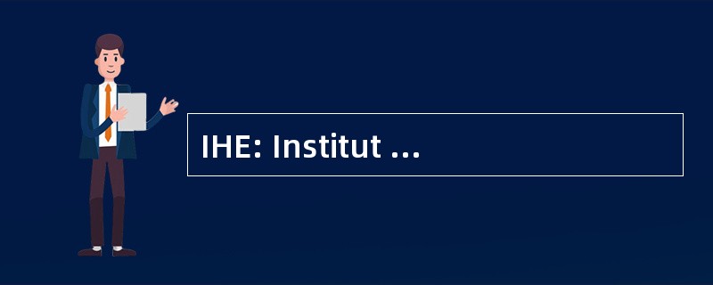 IHE: Institut 毛皮 Hochstfrequenztechnik 和德国斯坦格