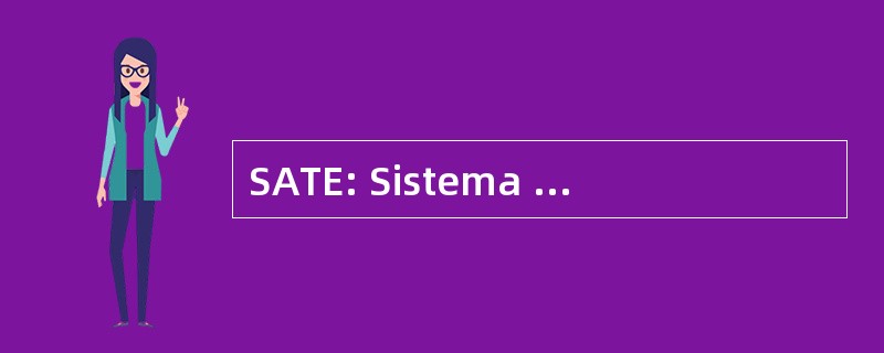 SATE: Sistema Automático de Tratamiento de Equipajes