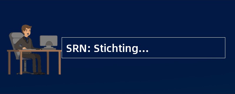 SRN: Stichting Reclassering 荷兰