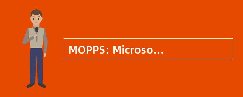 MOPPS: Microsoft Office PerformancePoint Server 2007