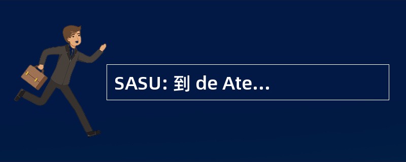 SASU: 到 de Atendimento de Situações Urgentes