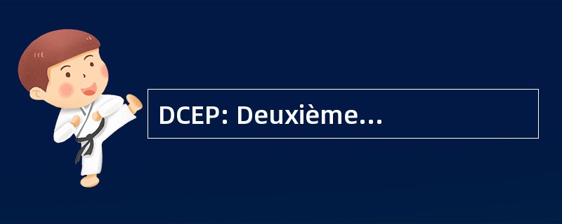 DCEP: Deuxième 周期 des 研究中心 Pharmaceutiques