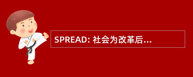 SPREAD: 社会为改革后的福音派英国国教教义的传播的