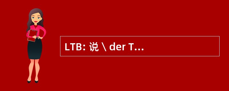 LTB: 说  der Technischen Baubestimmungen