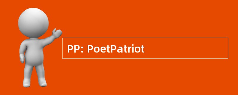 PP: PoetPatriot