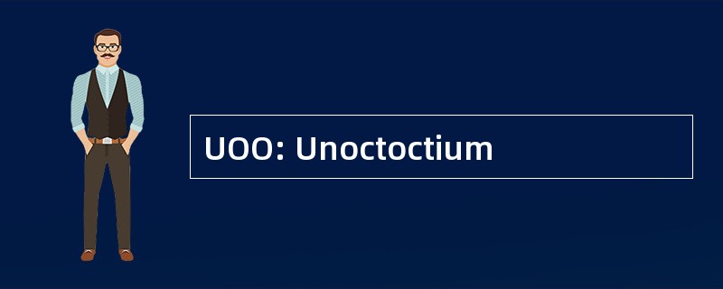 UOO: Unoctoctium