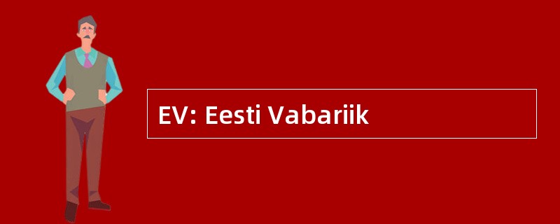 EV: Eesti Vabariik