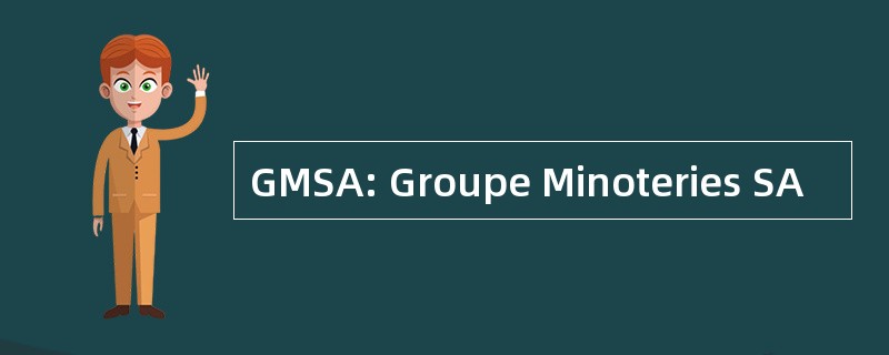 GMSA: Groupe Minoteries SA