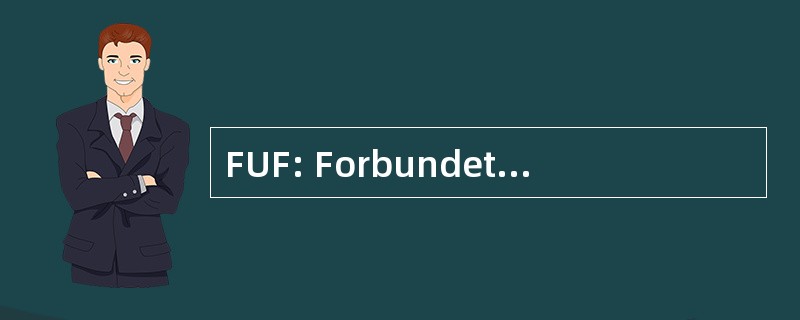 FUF: Forbundet 可使用 Forskere