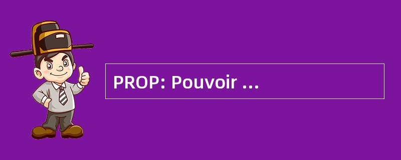 PROP: Pouvoir 刚果 des 组织人民