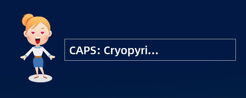 CAPS: Cryopyrin 关联的定期综合征