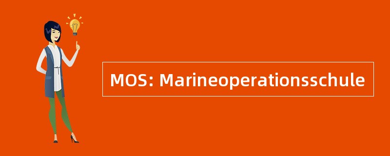 MOS: Marineoperationsschule