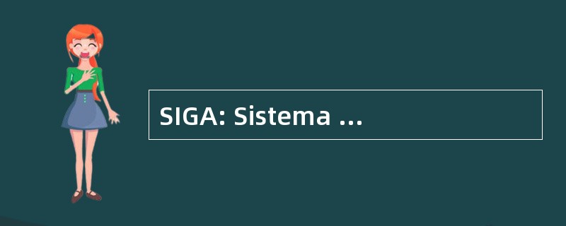 SIGA: Sistema Integrado 阵线 de 公车