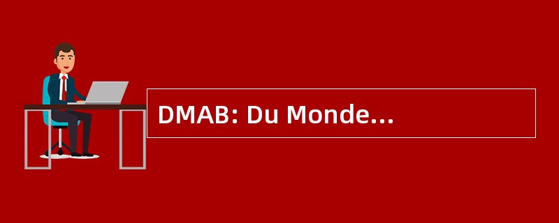 DMAB: Du Monde Aux 巴尔干半岛