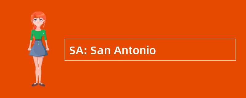 SA: San Antonio