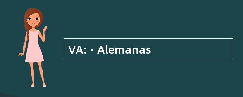 VA: · Alemanas