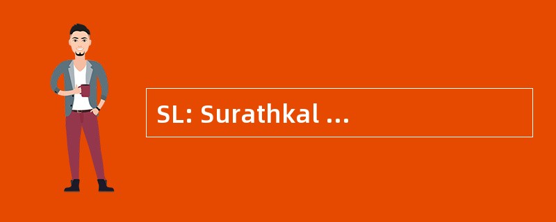 SL: Surathkal （站码，印度铁路公司