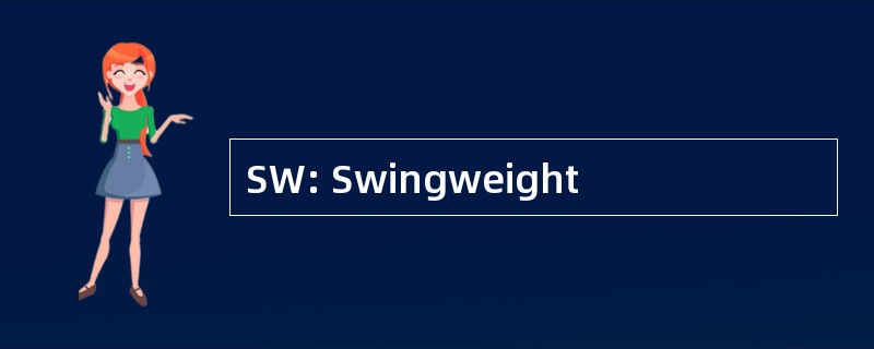 SW: Swingweight