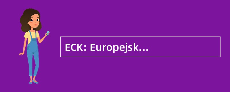 ECK: Europejskie 椎体 Konsumenckie