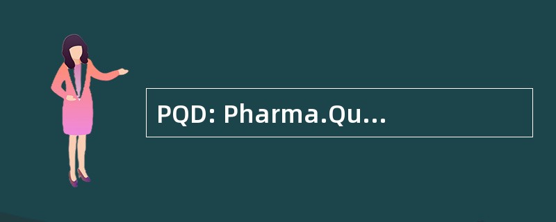 PQD: Pharma.Quick.Development