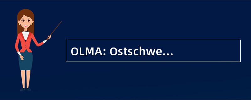 OLMA: Ostschweizerische 土地 und Milchwirtschaftliche 一般