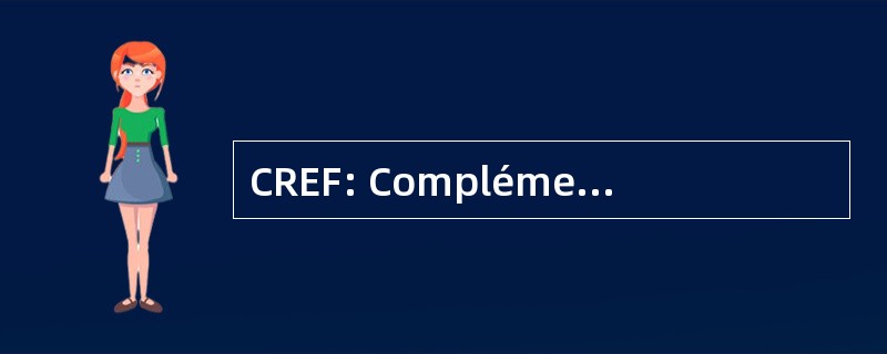 CREF: Complément Retraite de la 函数公共