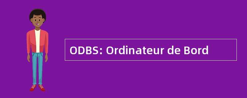 ODBS: Ordinateur de Bord