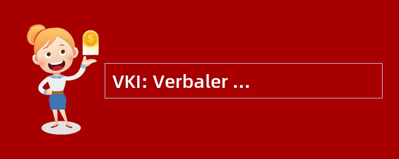 VKI: Verbaler Kurz Intelligenztest