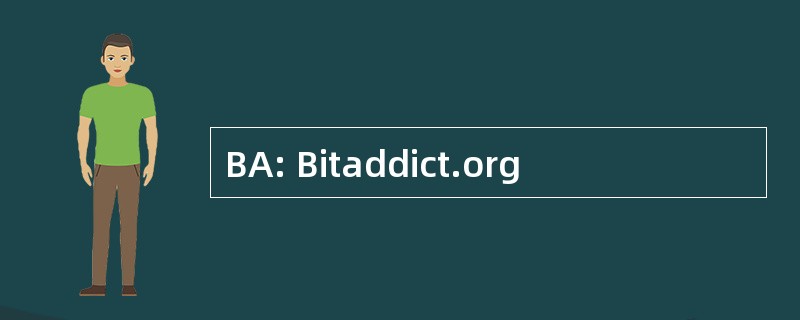 BA: Bitaddict.org