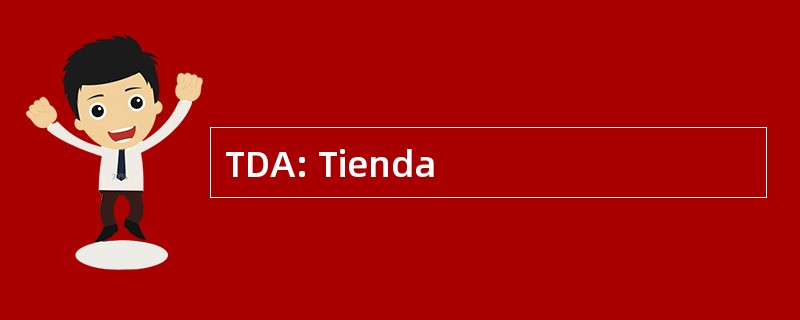 TDA: Tienda