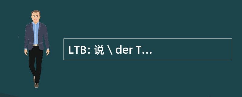 LTB: 说  der Technischen Baubestimmungen