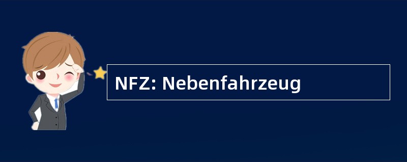 NFZ: Nebenfahrzeug