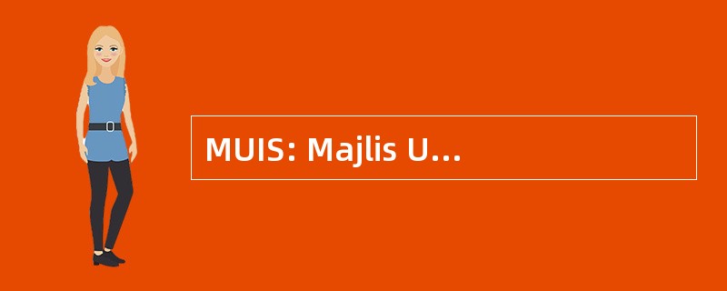 MUIS: Majlis Ugama 伊斯兰教新加坡