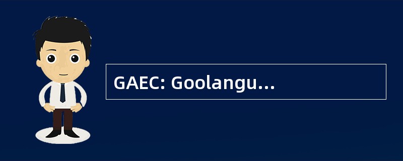 GAEC: Goolangullia 原住民教育中心