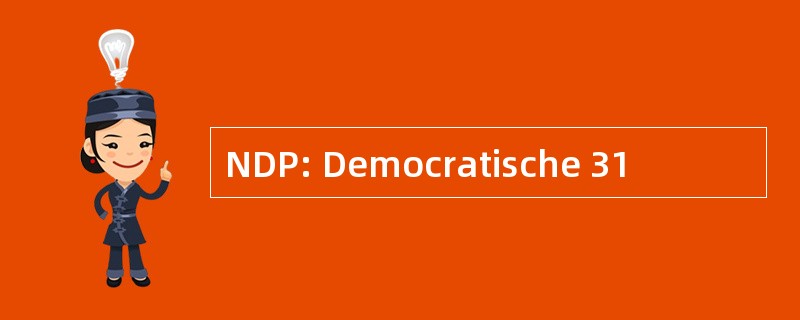 NDP: Democratische 31