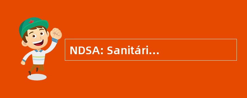 NDSA: Sanitária Núcleos de 保护动物