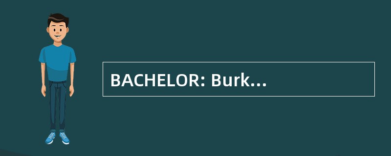 BACHELOR: Burkwood 水产俱乐部