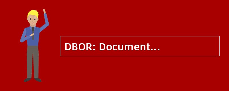 DBOR: Documentum 业务对象注册表