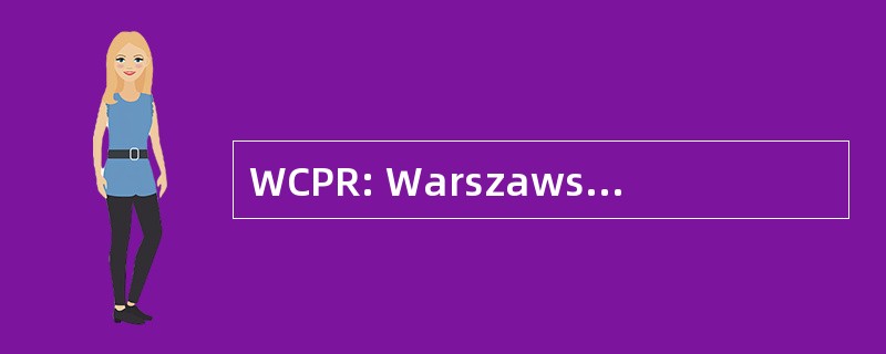 WCPR: Warszawskie 中心 Pomocy Rodzinie