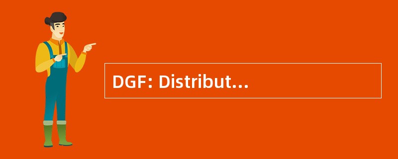 DGF: Distributeur Grossiste de 法国