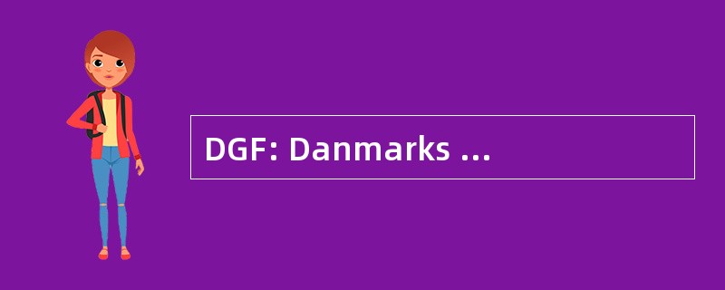 DGF: Danmarks Gymnastik Forbund