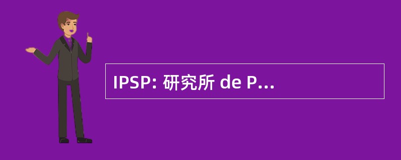 IPSP: 研究所 de Previsión 社会 del Periodista