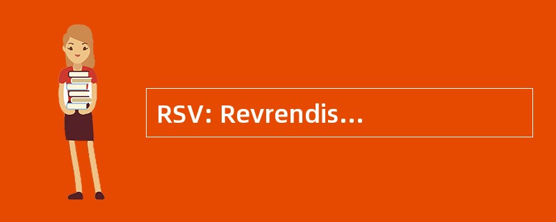 RSV: Revrendissima 贵族能够 Vostra