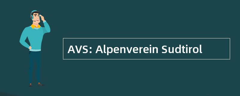 AVS: Alpenverein Sudtirol