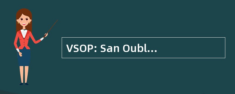 VSOP: San Oublier 青少年 Versez