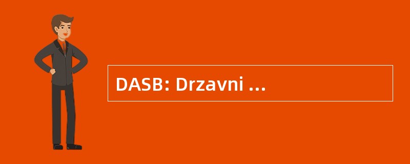 DASB: Drzavni Arhiv u Slavonskom Brodu