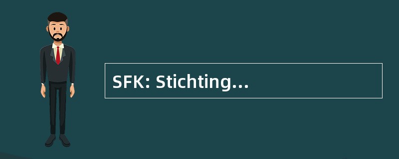 SFK: Stichting Farmaceutische Kengetallen