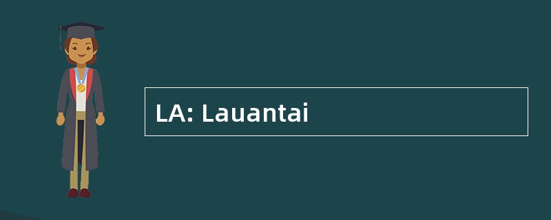 LA: Lauantai